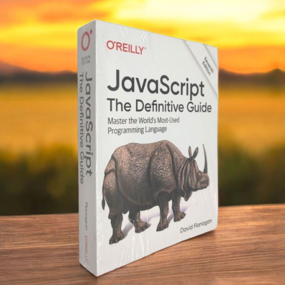 NEW O' Reilly JavaScript Seventh Edition - The Definitive Guide - David Flanagan